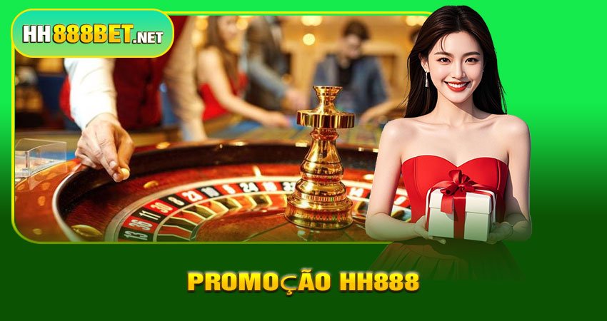 Promoção HH888