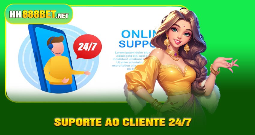 Suporte ao Cliente 24/7